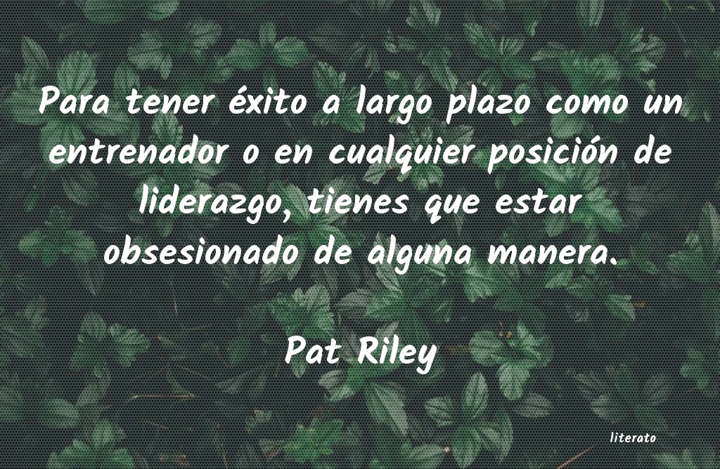 Frases de Pat Riley