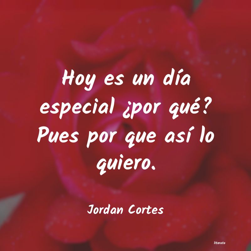 Frases de Jordan Cortes