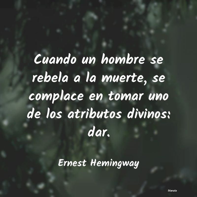 Frases de Ernest Hemingway