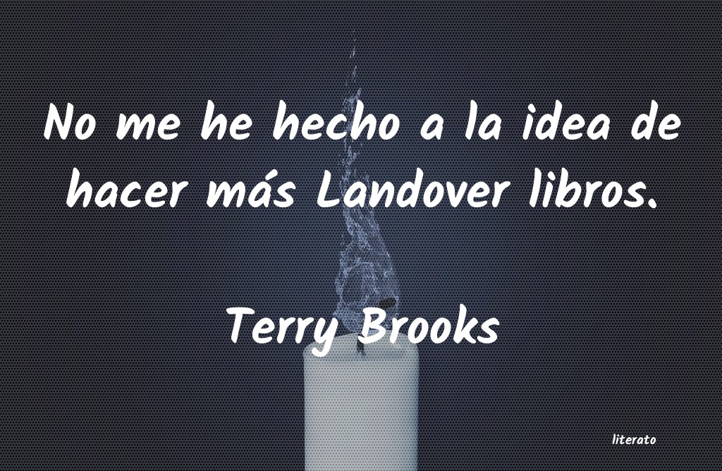 Frases de Terry Brooks