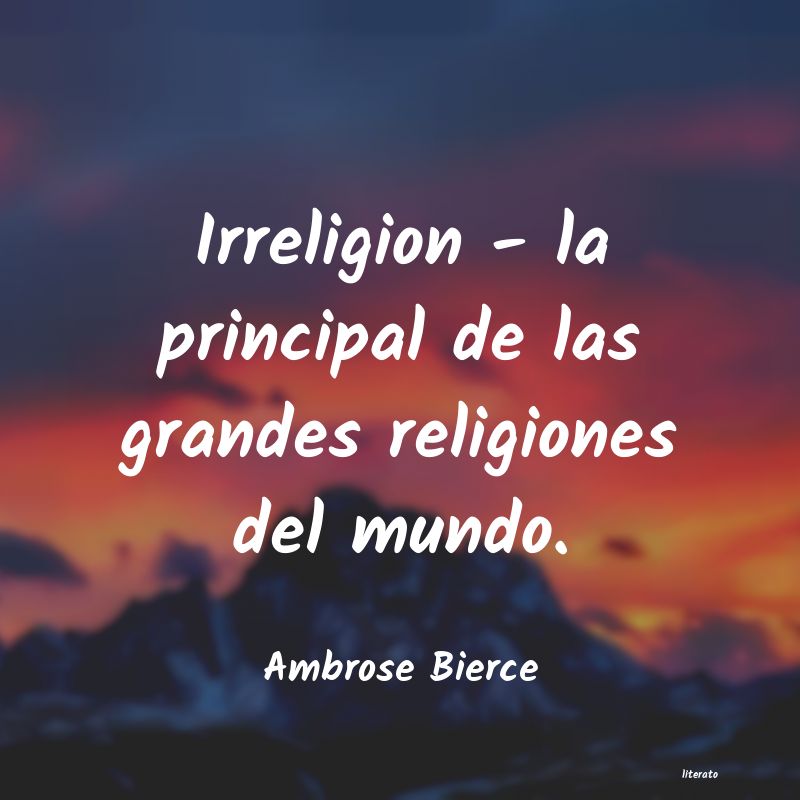 Frases de Ambrose Bierce