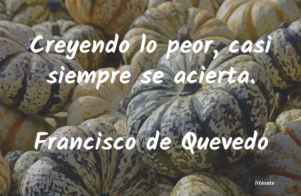 frases de Francisco de Quevedo