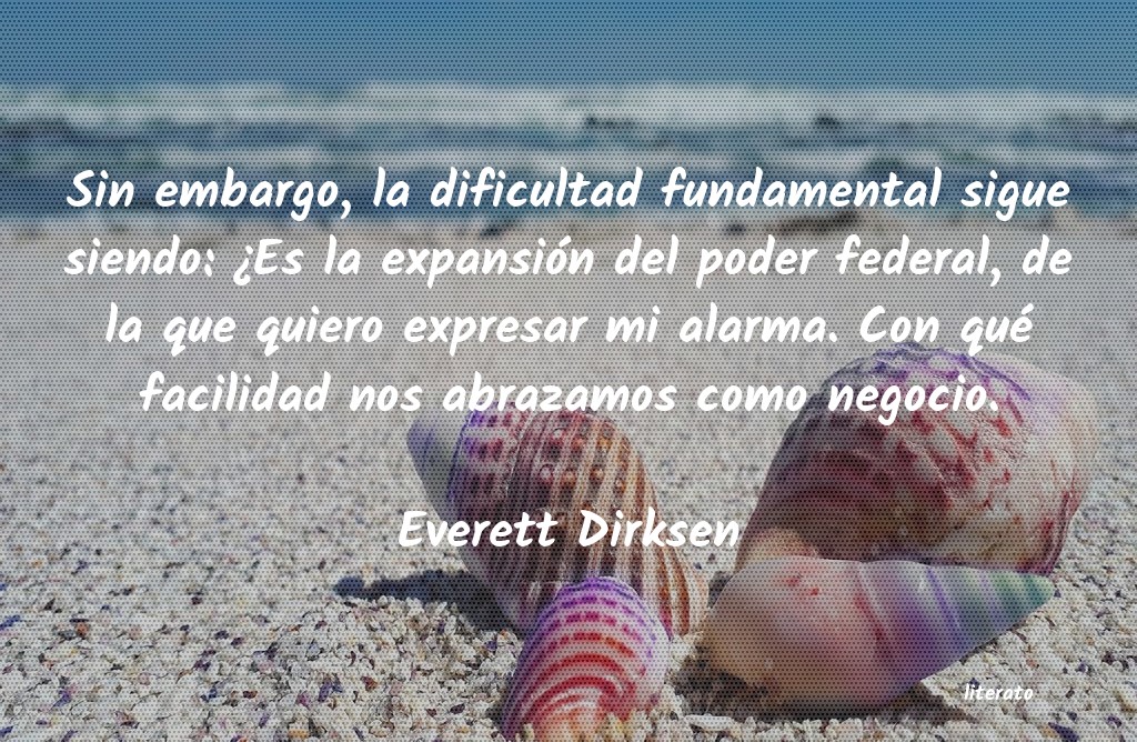 Frases de Everett Dirksen