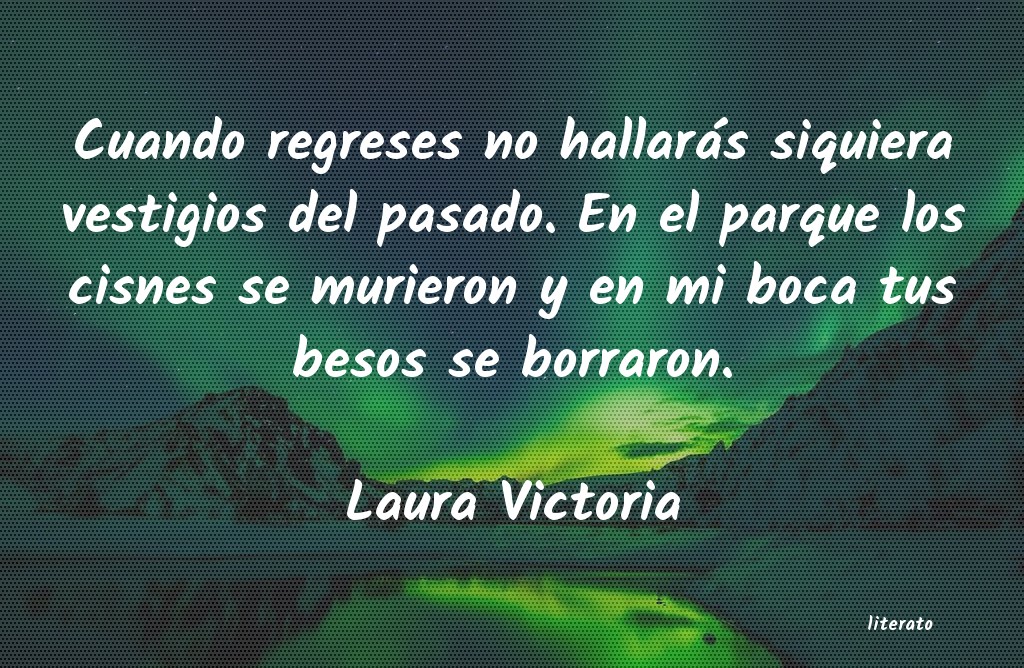 frases de Laura Victoria