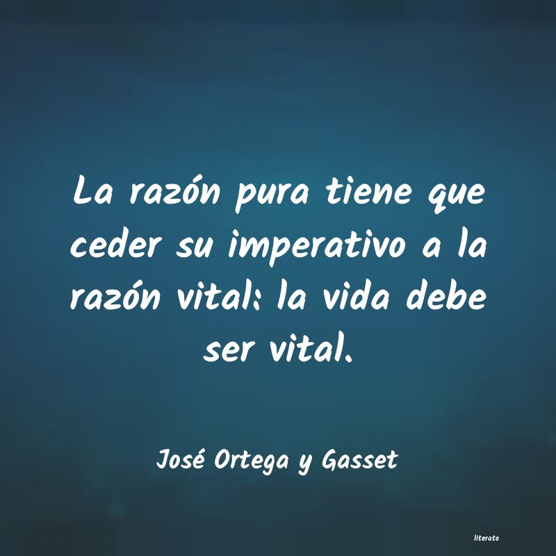 Frases de José Ortega y Gasset