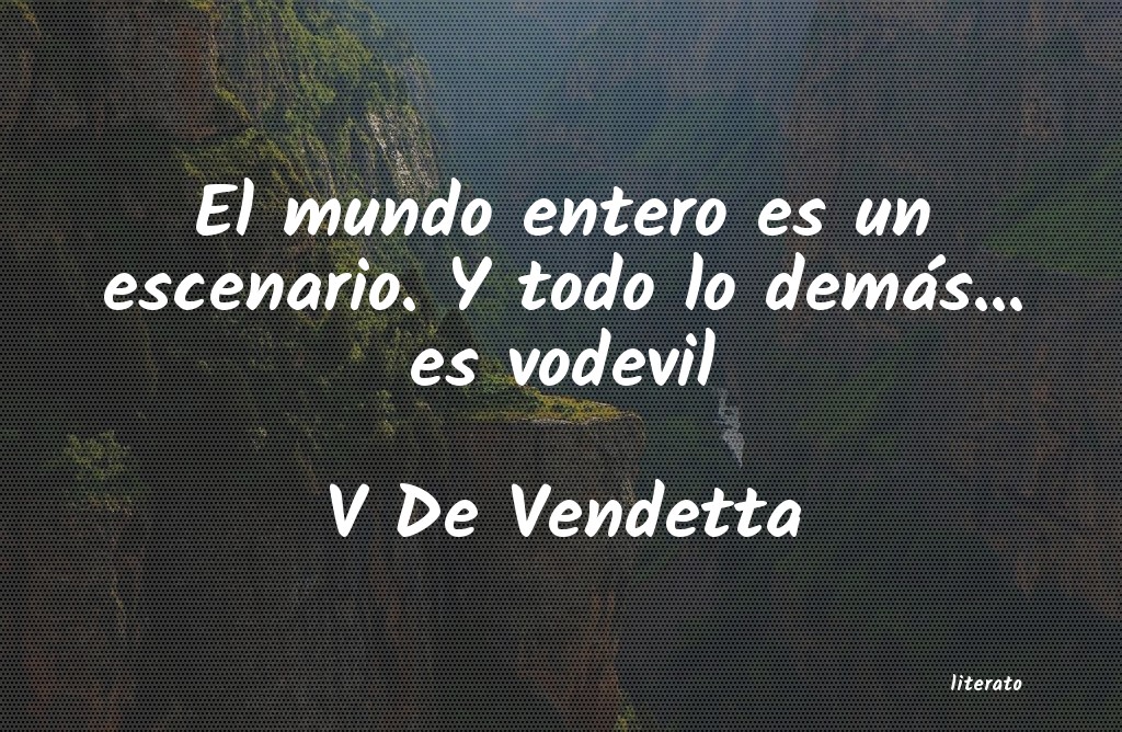 Frases de V De Vendetta