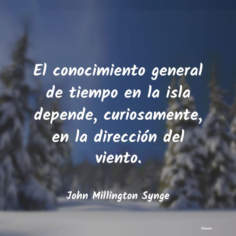 Frases de John Millington Synge