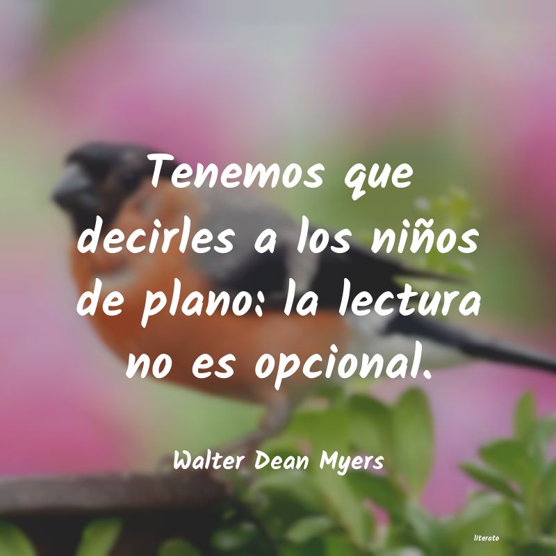 Frases de Walter Dean Myers