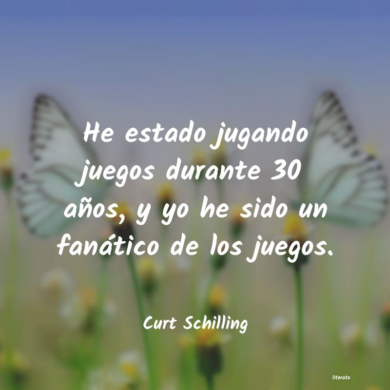 Frases de Curt Schilling