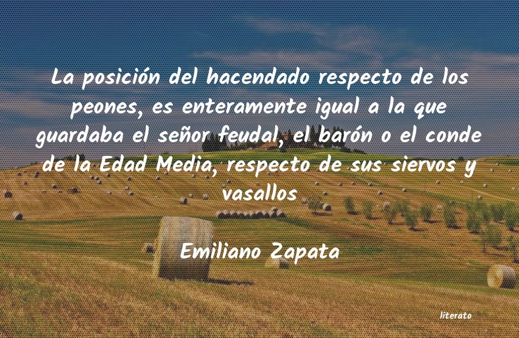 Frases de Emiliano Zapata