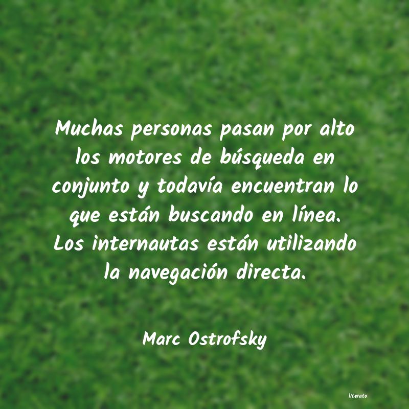 Frases de Marc Ostrofsky