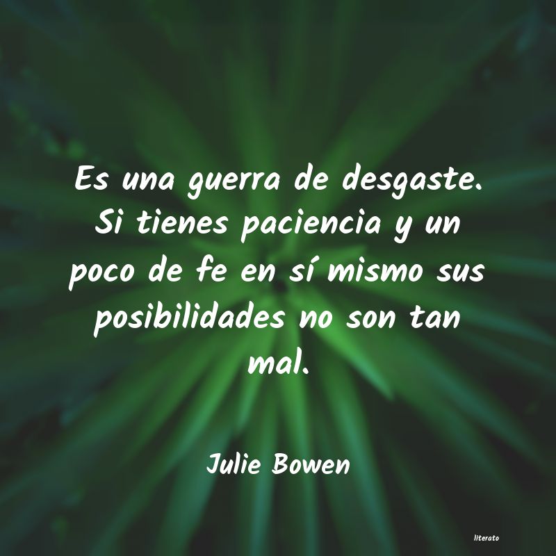 frases de Julie Bowen