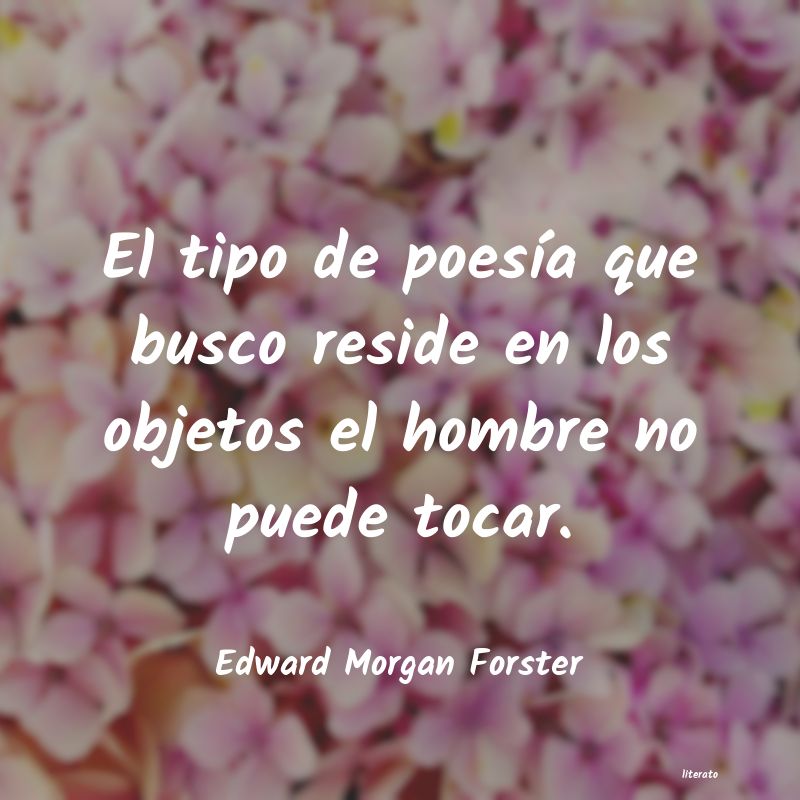 Frases de Edward Morgan Forster