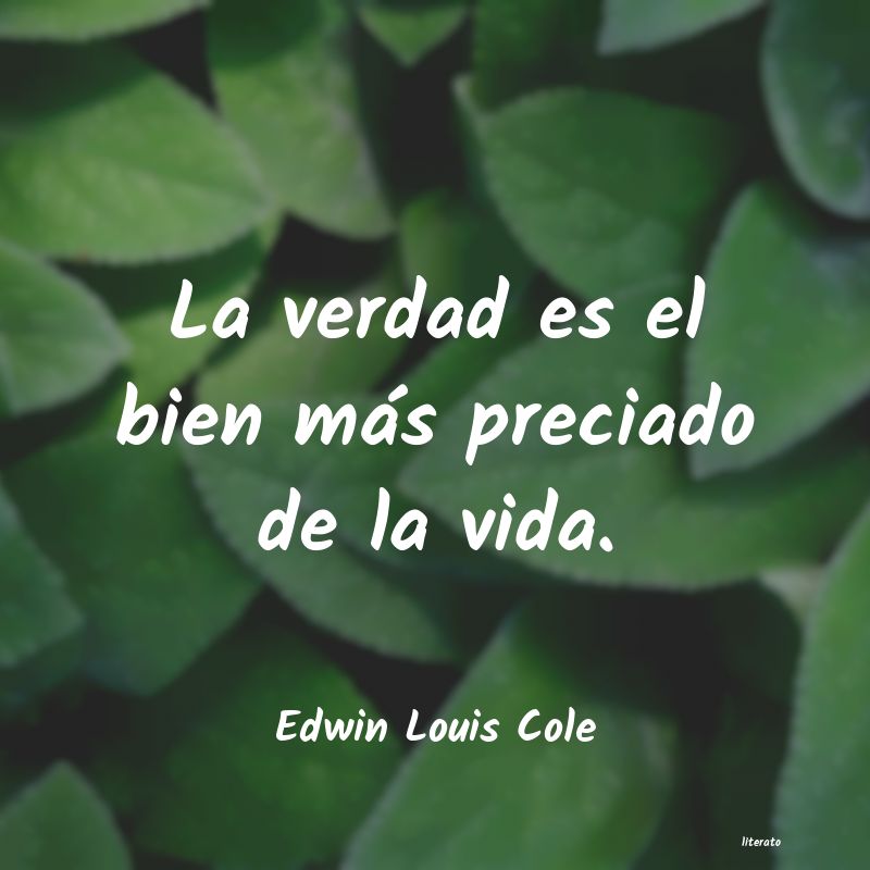 Frases de Edwin Louis Cole