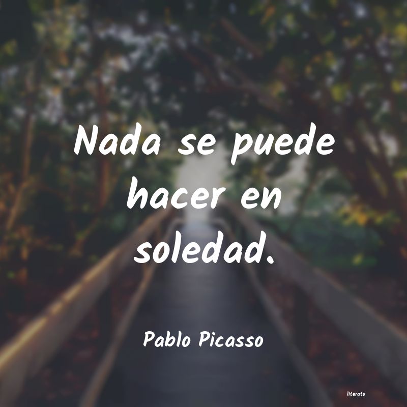 Frases de Pablo Picasso