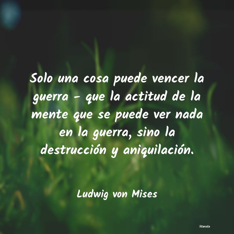 Frases de Ludwig von Mises