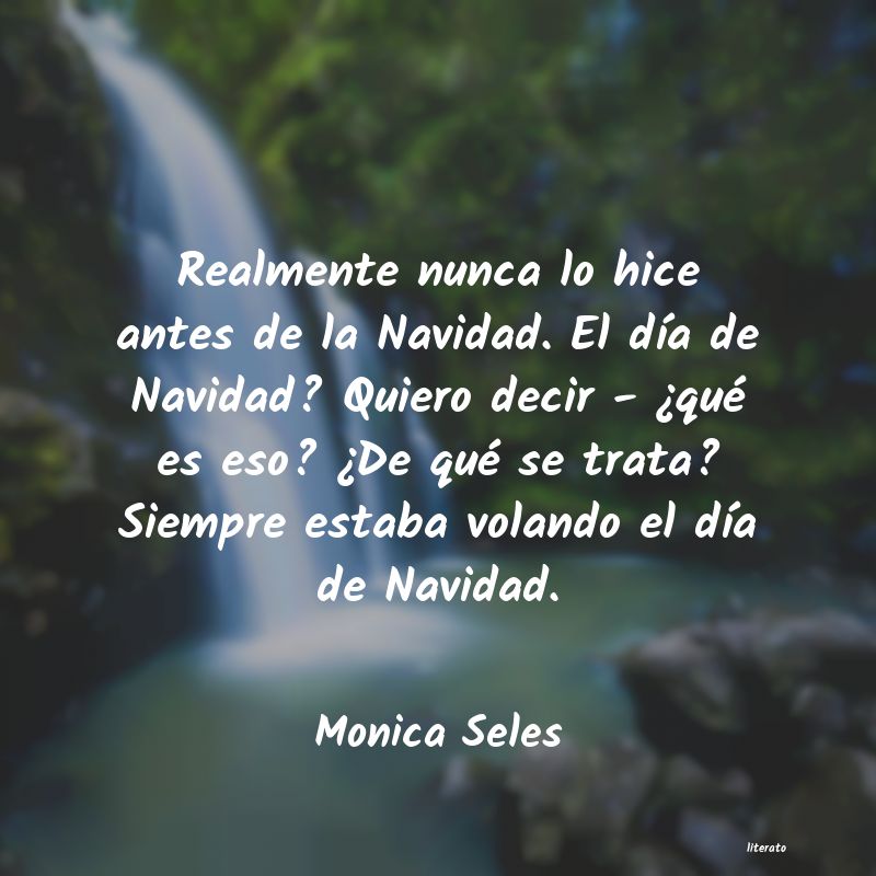 frases de Monica Seles