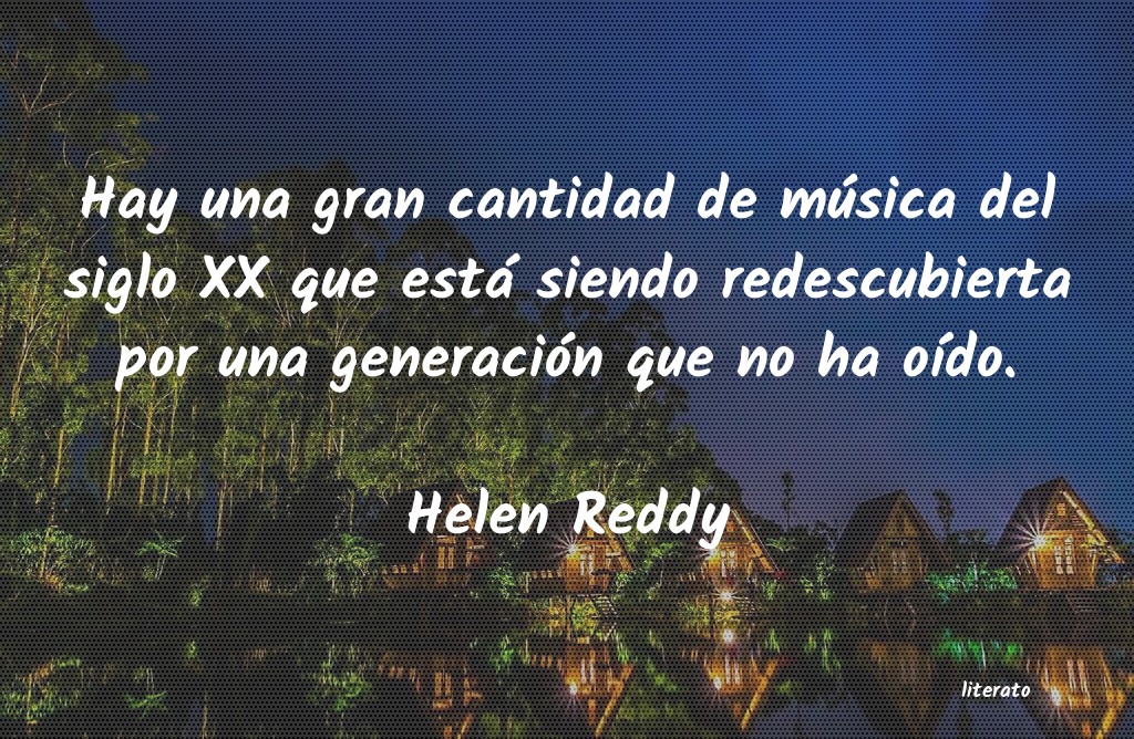 Frases de Helen Reddy