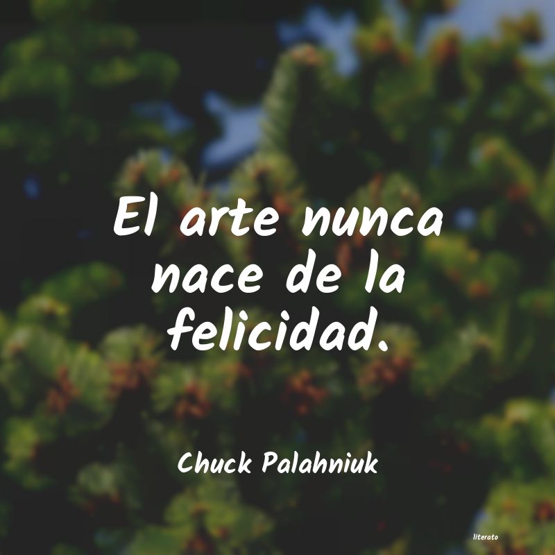 Frases de Chuck Palahniuk