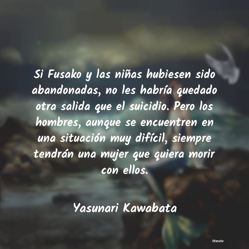 Frases de Yasunari Kawabata