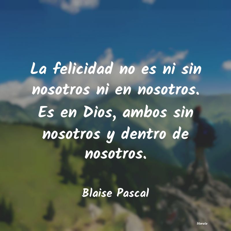 Frases de Blaise Pascal