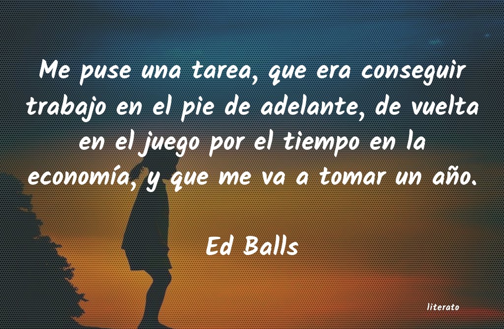 Frases de Ed Balls