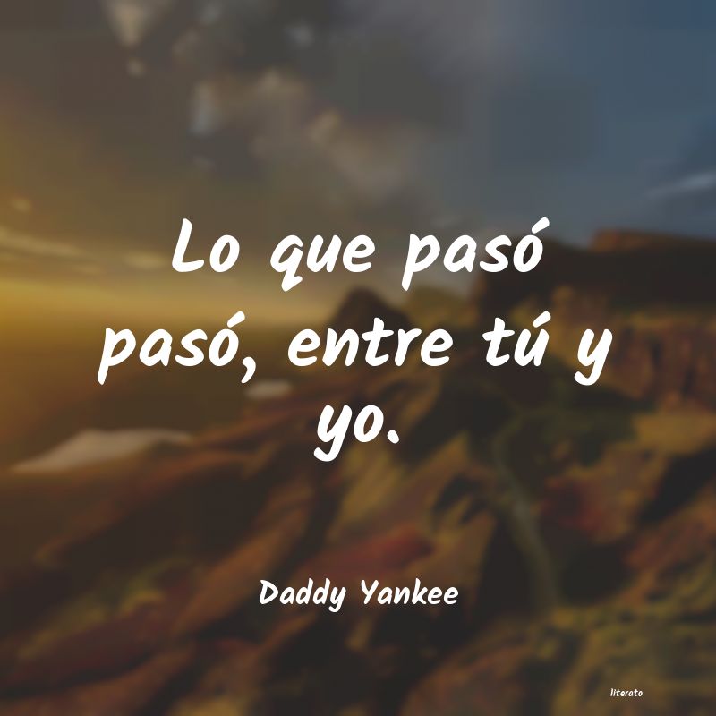 Frases de Daddy Yankee