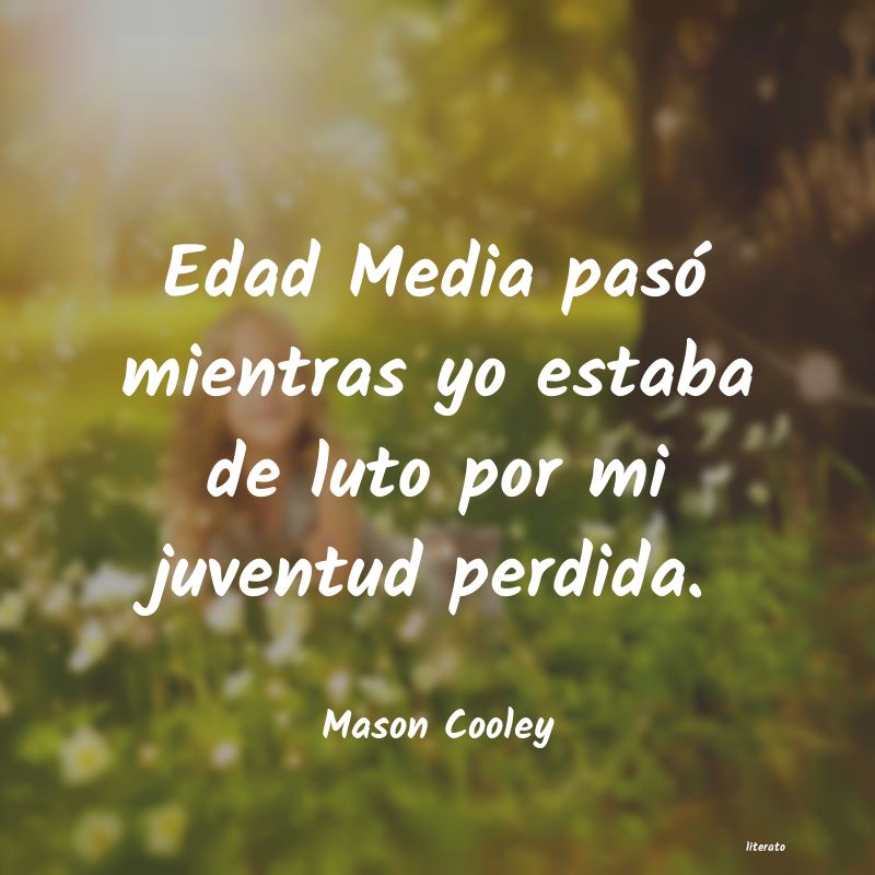 Frases de Mason Cooley