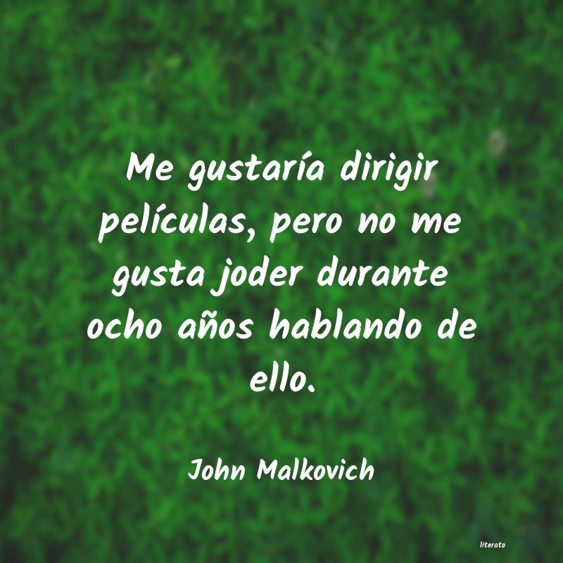 frases de John Malkovich