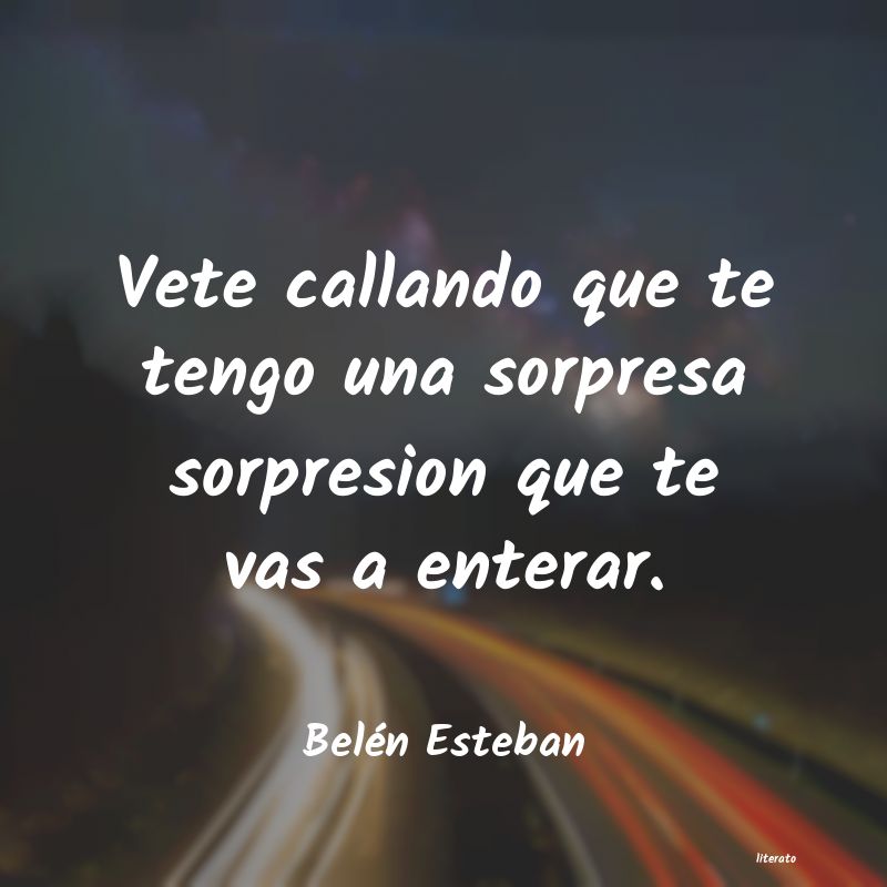 frases de Belén Esteban