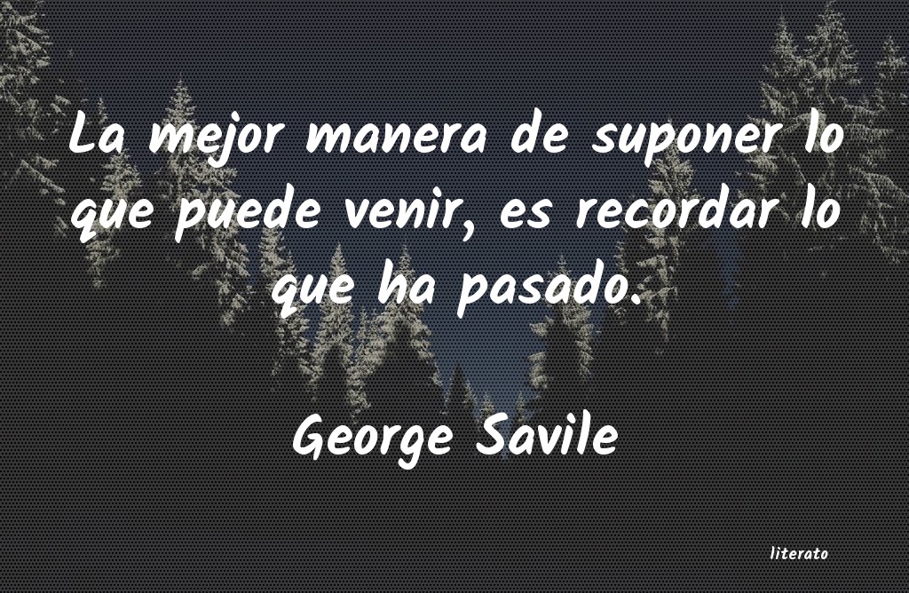 Frases de George Savile