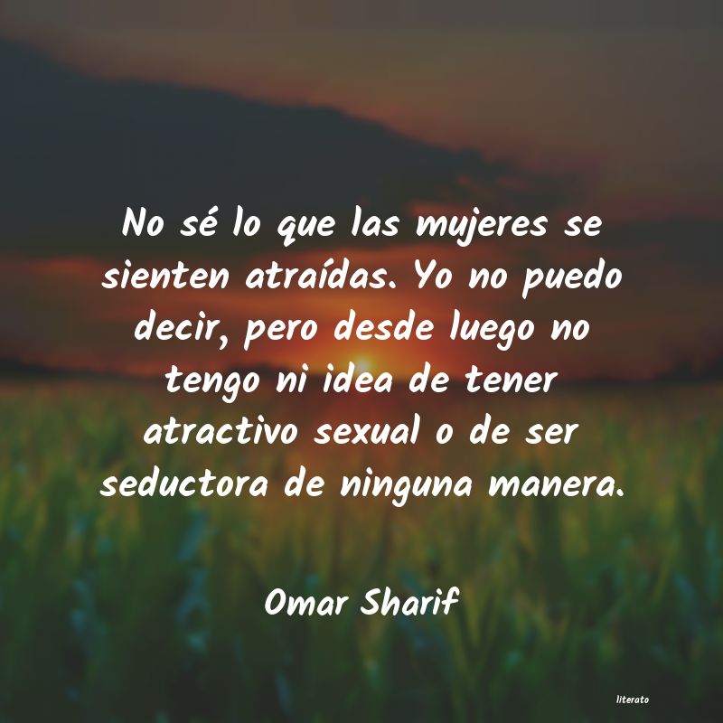 Frases de Omar Sharif