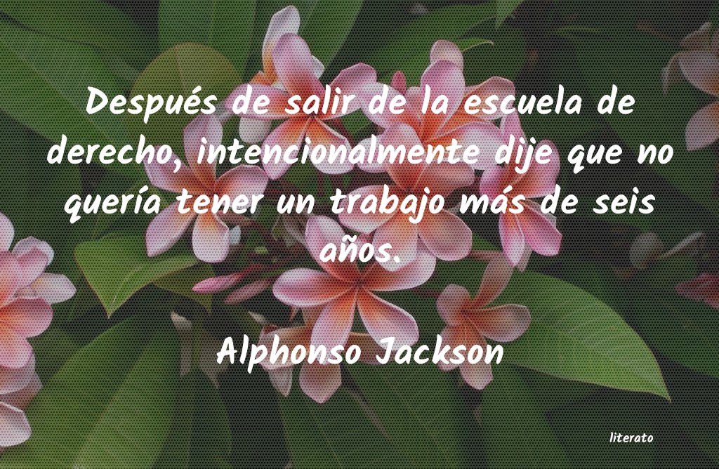 Frases de Alphonso Jackson