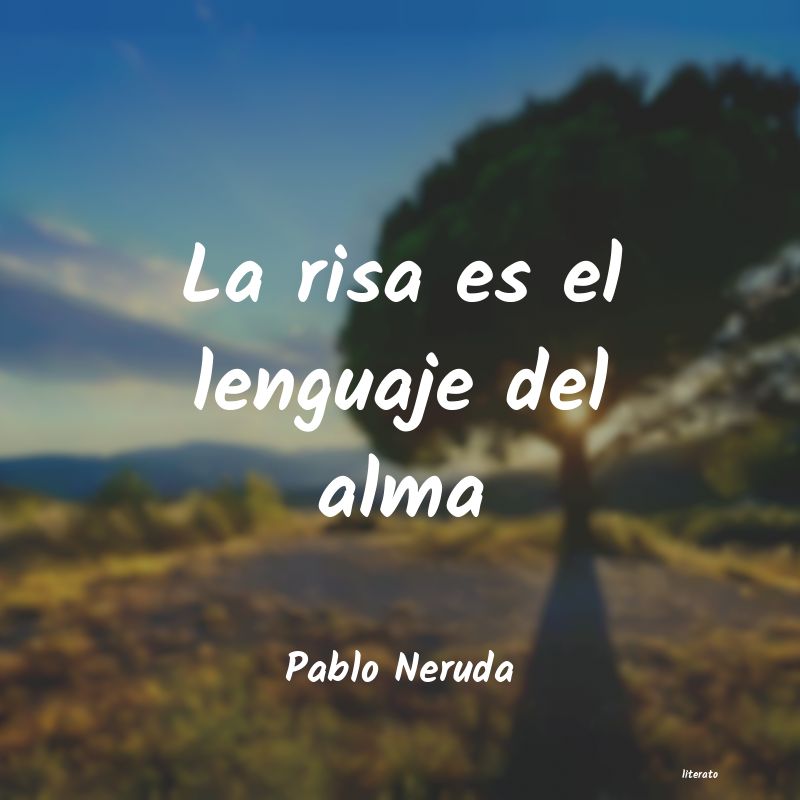 Frases de Pablo Neruda