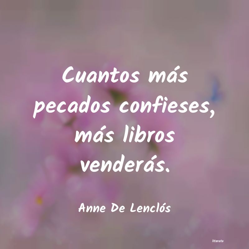 Frases de Anne De Lenclós