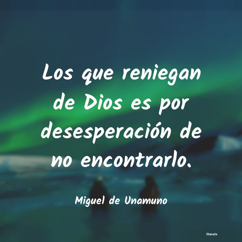 frases de Miguel de Unamuno