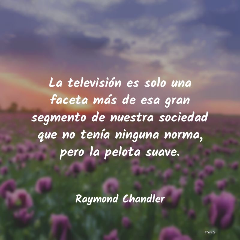 Frases de Raymond Chandler