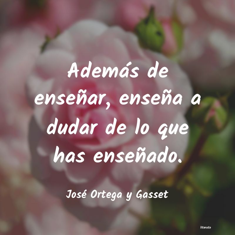 frases de José Ortega y Gasset