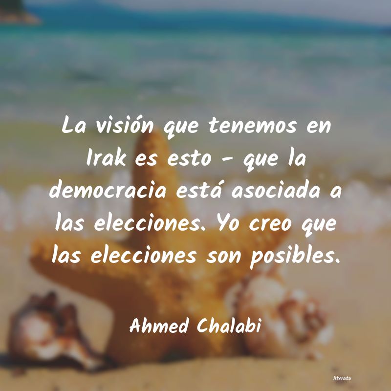 Frases de Ahmed Chalabi