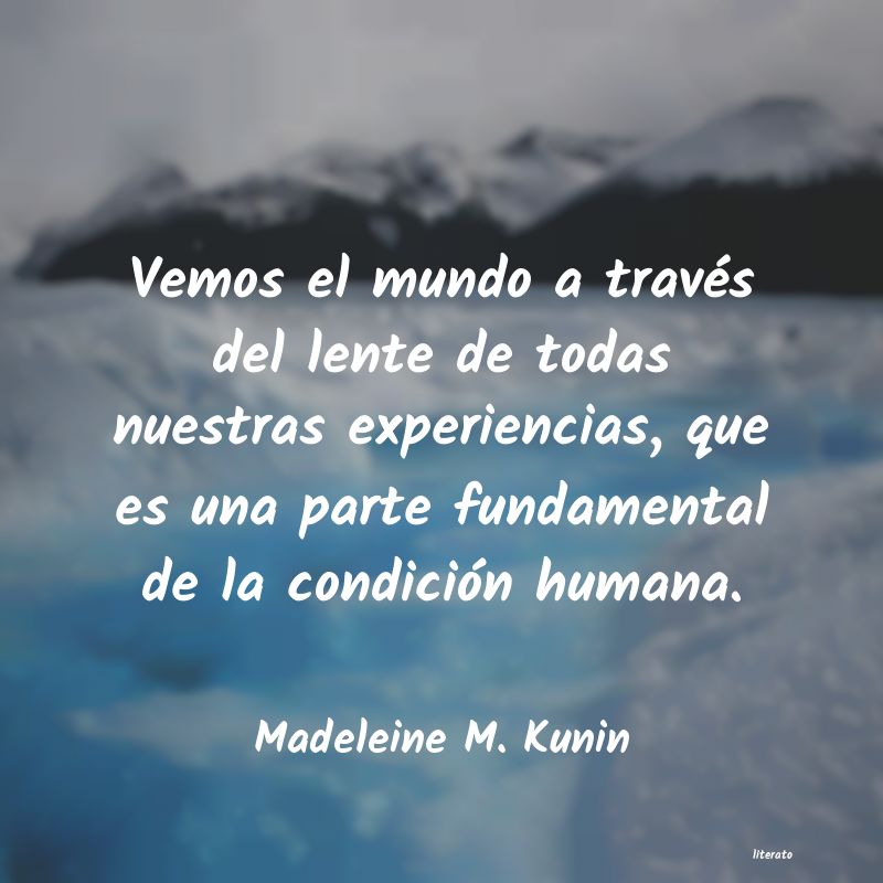 Frases de Madeleine M. Kunin