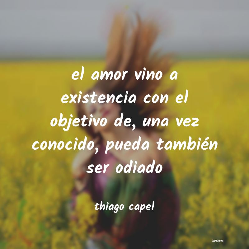 Frases de thiago capel