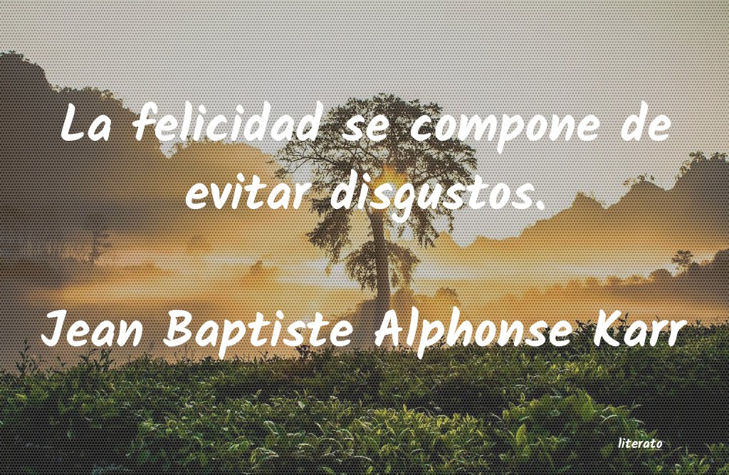 frases de Jean Baptiste Alphonse Karr