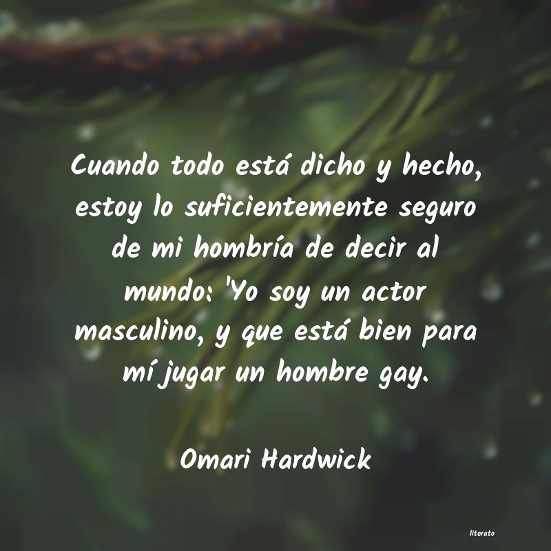 frases de Omari Hardwick