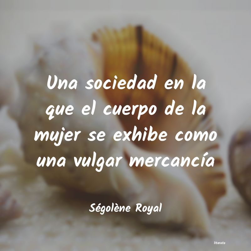 Frases de Ségolène Royal