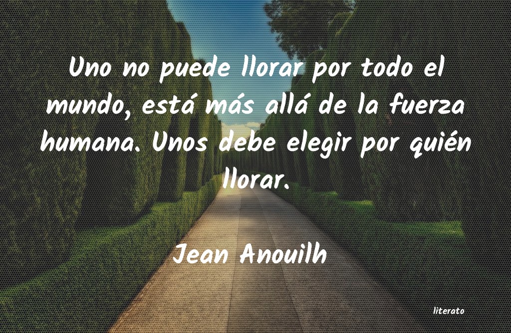 Frases de Jean Anouilh