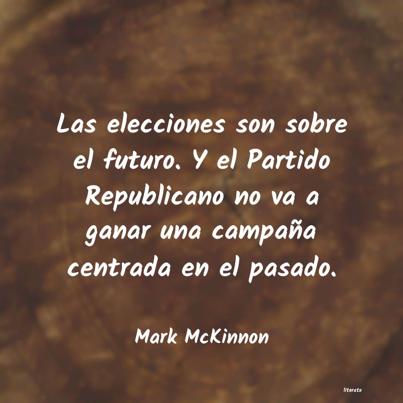 Frases de Mark McKinnon