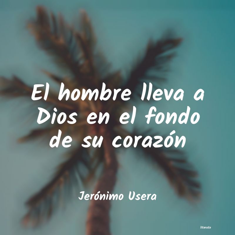 Frases de Jerónimo Usera