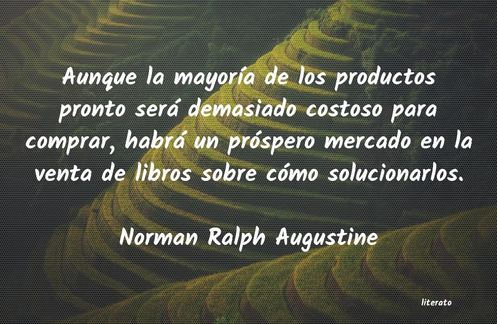 frases de Norman Ralph Augustine