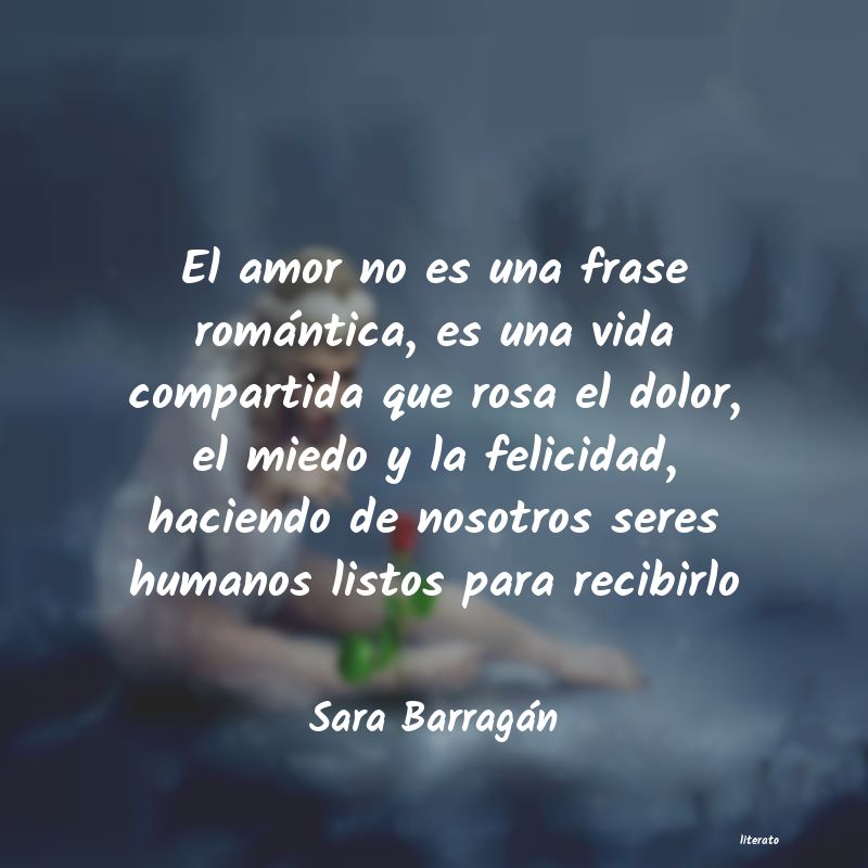 Frases de Sara Barragán