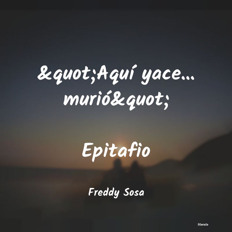 frases de Freddy Sosa